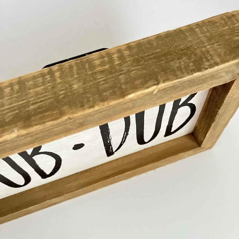 Scrub A Dub Dub Sign Hobby Lobby wood country decor black white 5x17 bathroom